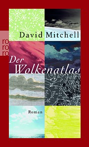 David Mitchell: Der Wolkenatlas (Paperback, German language, Rowohlt, Rowohlt Taschenbuch)