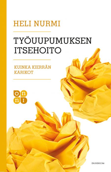 Työuupumuksen itsehoito (Paperback, Finnish language, 2019, duodecim)