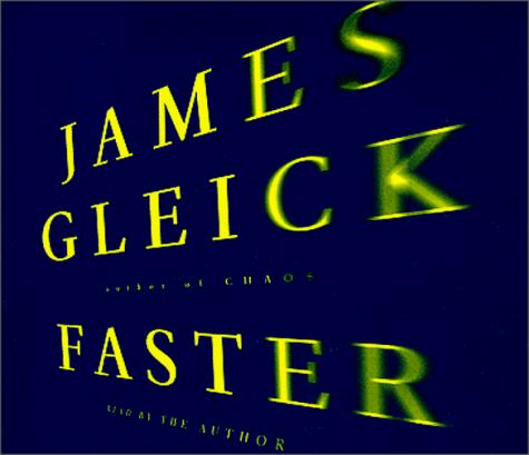 James Gleick: Faster (1999, Random House Audio)