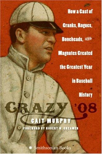 Cait Murphy: Crazy '08 (Hardcover, 2007, Collins)