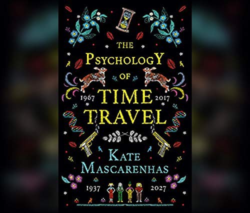 Kate Mascarenhas, Ellie Heydon: The Psychology of Time Travel (AudiobookFormat, 2020, Dreamscape Media)