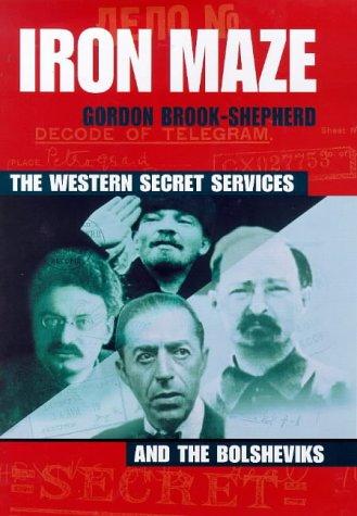 Gordon Brook-Shepherd: Iron maze (1998, Macmillan)