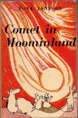 Tove Jansson: Comet in Moominland (1951, E. Benn)