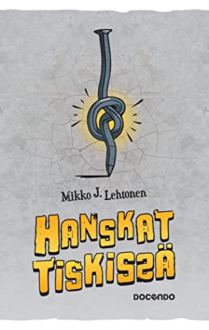Hanskat tiskissä (EBook, Finnish language, Docendo)