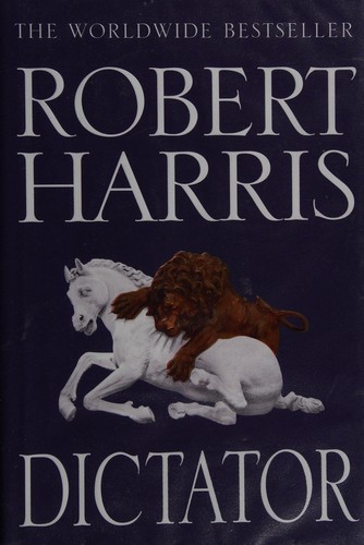 Robert Harris: Dictator (2015)