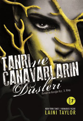 Laini Taylor: Tanri Ve Canavarlarin Düsleri (Paperback, Artemis Yayinlari)