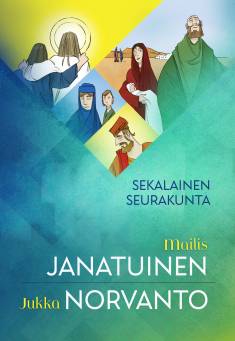 Mailis Janatuinen: Sekalainen seurakunta (Hardcover, Finnish language, 2021, Perussanoma)