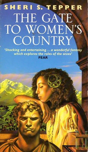 Sheri S. Tepper: The Gate to Women's Country (Paperback, 1990, Corgi)