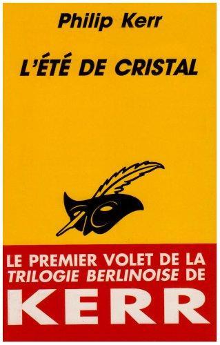 Philip Kerr: L'été de cristal (French language, 1994)