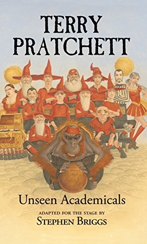 Stephen Briggs, Terry Pratchett: Unseen Academicals (2015, Oberon Books)