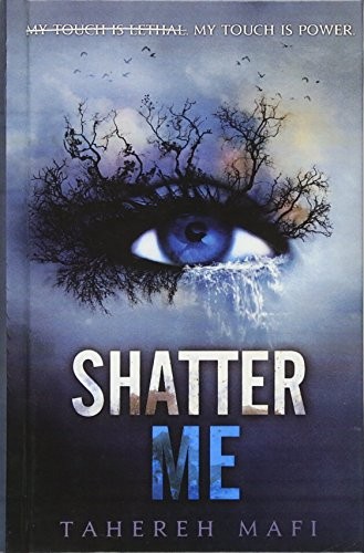 Tahereh Mafi: Shatter Me (Hardcover, Turtleback Books)