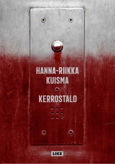 Hanna-Riikka Kuisma: Kerrostalo (Finnish language, 2019)