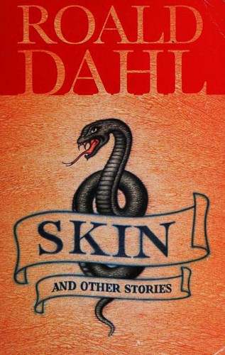 Roald Dahl: Skin (2000, Puffin Books)