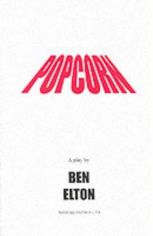 Ben Elton: Popcorn (Paperback, 1998, Samuel French)