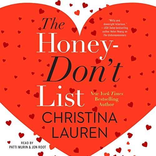 Christina Lauren: The Honey-Don't List (AudiobookFormat, Simon & Schuster Audio and Blackstone Publishing)