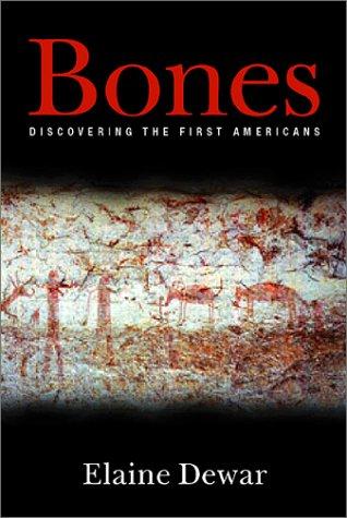 Elaine Dewar: Bones (Hardcover, 2002, Carroll & Graf)