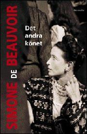 Simone de Beauvoir: Det andra könet (Hardcover, Swedish language, 2012, Norstedt)