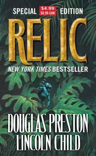 Lincoln Child, Douglas Preston: Relic (Paperback, 2005, Tor Books)