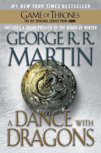 George R. R. Martin, George R. R. Martin, George R. R. Martin: Dance with Dragons : a Song of Ice and Fire (2015, Random House Publishing Group)