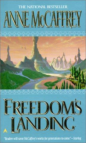 Anne McCaffrey: Freedom's Landing (2001, Tandem Library)