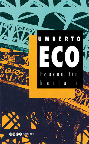 Umberto Eco: Foucaultin heiluri (Finnish language, 1990)