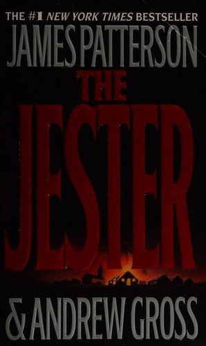 James Patterson, Andrew Gross: The Jester (2004, Warner Books)