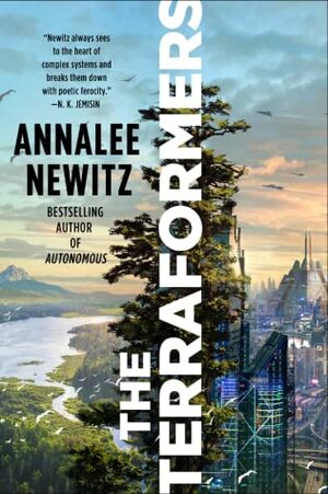 Annalee Newitz: The Terraformers (Hardcover, 2023, Doherty Associates, LLC, Tom)