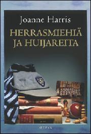 Joanne Harris, Leveelahti,Satu: Herrasmiehiä ja huijareita (Hardcover, Finnish language, 2006, Otava)