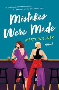 Meryl Wilsner: Mistakes Were Made (2022, Little, Brown Book Group Limited)