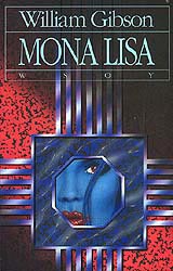 William Gibson: Mona Lisa (Hardcover, suomi language, 1995, Wsoy)