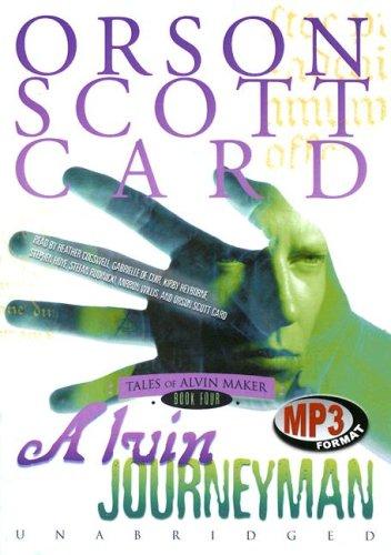 Orson Scott Card: Alvin Journeyman (AudiobookFormat, 2007, Blackstone Audio Inc.)