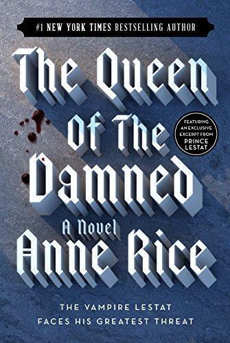 Anne Rice: The Queen of the Damned (The Vampire Chronicles, #3) (1997)