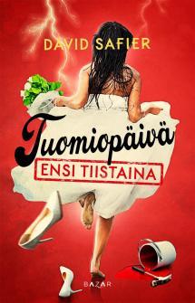 David Safier: Tuomiopäivä ensi tiistaina (Finnish language, 2019)