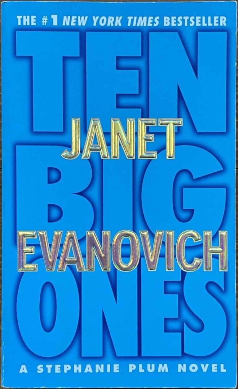 Janet Evanovich: Ten big ones (Paperback, 2005, St. Martin's Press)