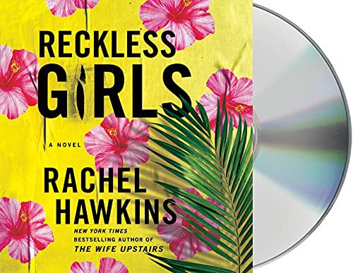 Barrie Kreinik, Rachel Hawkins: Reckless Girls (AudiobookFormat, 2022, Macmillan Audio)