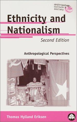 Thomas Hylland Eriksen: Ethnicity And Nationalism (Paperback, 2002, Pluto Press)