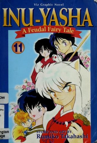 Rumiko Takahashi: Inu-yasha vol 11 (GraphicNovel, 1998, Viz Comics)