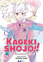 Kumiko Saiki: Kageki Shoujo!! The Curtain Rises (Paperback, 2020, Seven Seas)