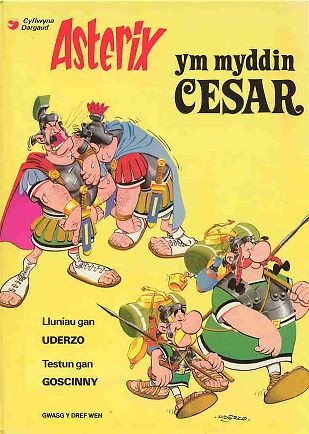 Albert Uderzo, René Goscinny: Asterix ym myddin Cesar (Paperback, Welsh language, 1978, Gwasg y Dref Wen)