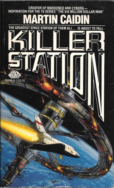 Martin Caidin: Killer Station (Paperback, 1985, Baen Books)