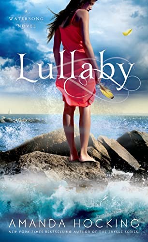 Amanda Hocking: Lullaby (2013, St. Martin's Press, St. Martin's Paperbacks)