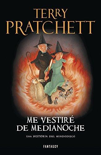 Terry Pratchett: Me vestiré de medianoche : una historia del mundodisco (Spanish language, 2013, Plaza & Janés)