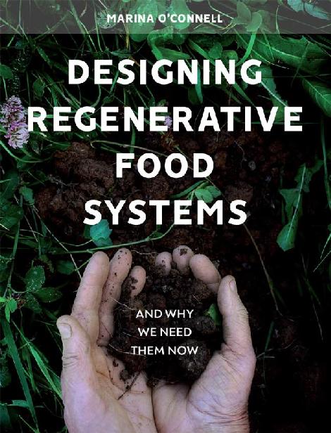 Marina O'Connell: Designing Regenerative Food Systems (Paperback, Hawthorn Press)