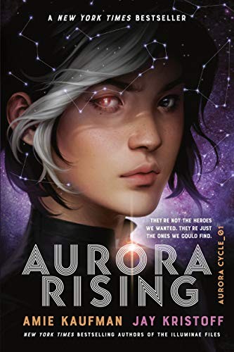 Jay Kristoff, Amie Kaufman: Aurora Rising (Paperback, 2020, Ember)