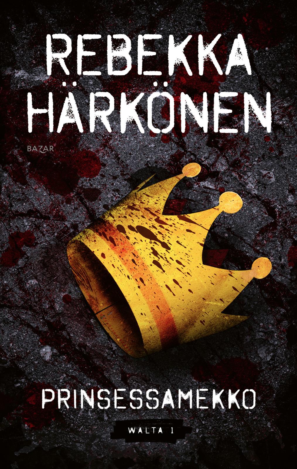 Rebekka Härkönen: Prinsessamekko (Hardcover, Finnish language, 2023, Bazar Kustannus)