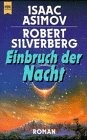 Isaac Asimov: Einbruch der Nacht : Roman (1997, Heyne)