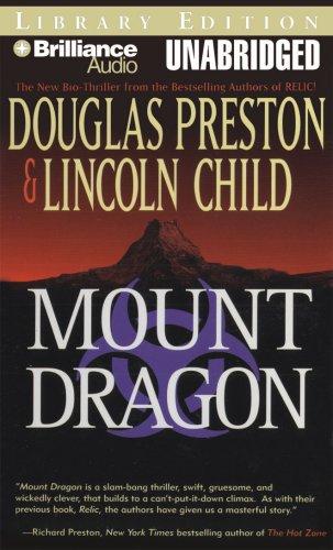 Lincoln Child, Douglas Preston: Mount Dragon (AudiobookFormat, 2008, Brilliance Audio on MP3-CD Lib Ed)