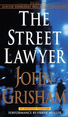 John Grisham: The Street Lawyer (John Grishham) (AudiobookFormat, 1998, Random House Audio)