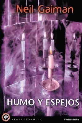 Neil Gaiman: Humo y espejos (1999, Norma)