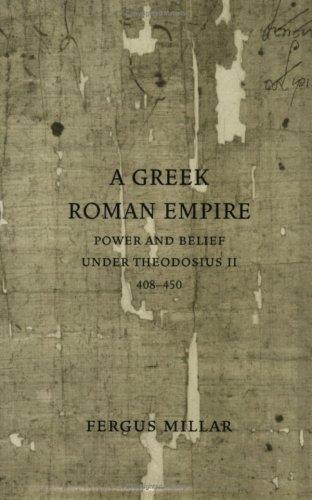 Fergus Millar: A  Greek Roman Empire (Paperback, 2007, University of California Press)